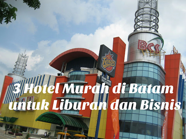 3 Hotel Murah di Batam untuk Liburan dan Bisnis