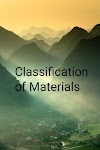 Classification of Materials - Metals, Ceramics, Polymers, Composites, Semiconductors, Biomaterials