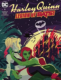 Harley Quinn: The Animated Series: Legion of Bats! #6