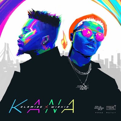 Olamide x Wizkid – KANA (prod. Mut4y)