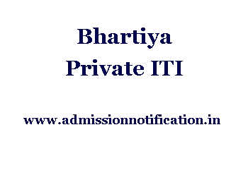 Bhartiya Private ITI Admission, Ranking, Reviews, Fees and Placement.