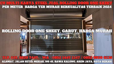 GAMBAR, DAFTAR, HARGA, ROLLING DOOR ONE SHEET, SOLID, PER METER, MURAH, TERBARU, GARUT, 2024