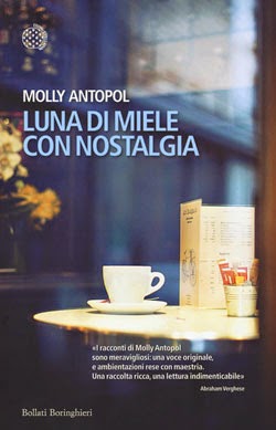 “Luna di miele con nostalgia” di Molly Antopol 