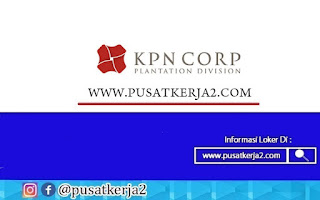 Lowongan Kerja Lulusan SMA SMK KPN Corp April 2022