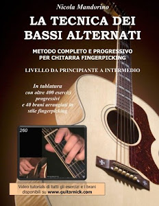 La Tecnica Dei Bassi Alternati: Metodo completo e progressivo per chitarra fingerpicking