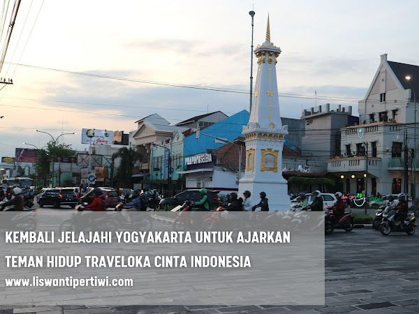 Kembali Jelajahi Yogyakarta Untuk Ajarkan Teman Hidup Traveloka Cinta Indonesia