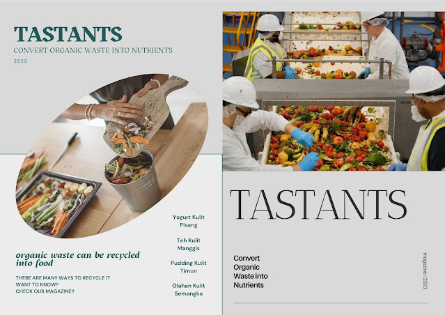 Majalah SMA: TASTANTS - CONVERT ORGANIC WASTE INTO NUTRIENTS