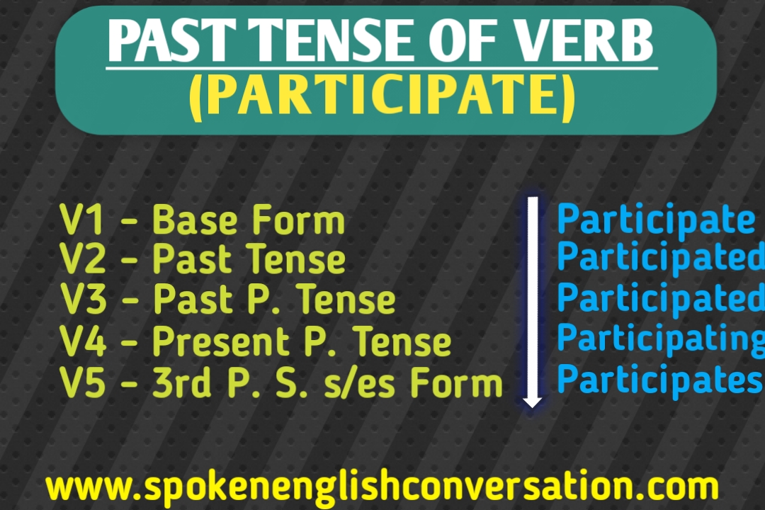 Play Past Tense, V1 V2 V3 V4 V5 Form Of Play, Past Participle Of