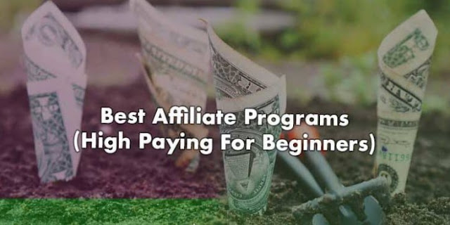 Best High Paying Affiliate Programs 2020