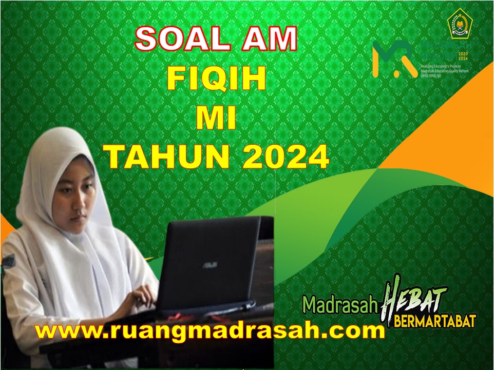 Soal AM Fiqih MI 2024