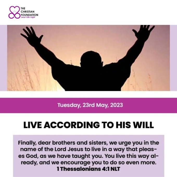 LIVE ACCORDING TO HIS WILL | LOVE, LIGHT AND LIFE 