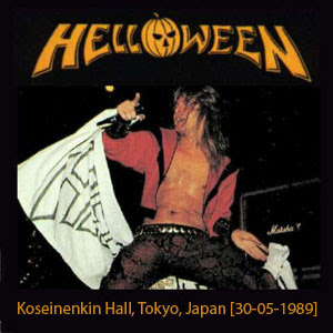 Helloween - Koseinenkin Hall, Tokyo, Japan [30-05-1989]