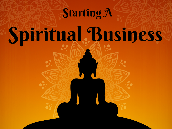 How To Start a Spiritual Business | Spiritual Business Help