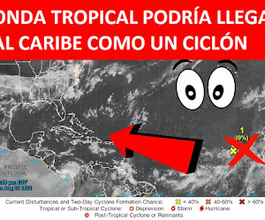Onda tropical podría convertirse en un ciclón antes de llegar al caribe.?