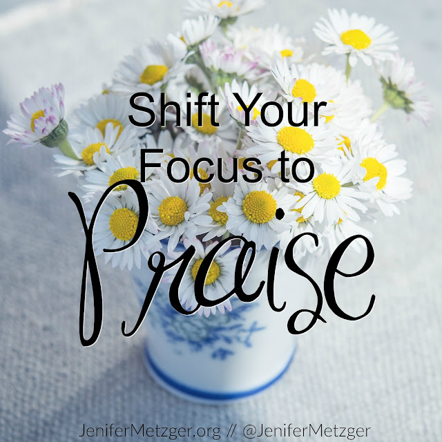 Shift your focus to praise.