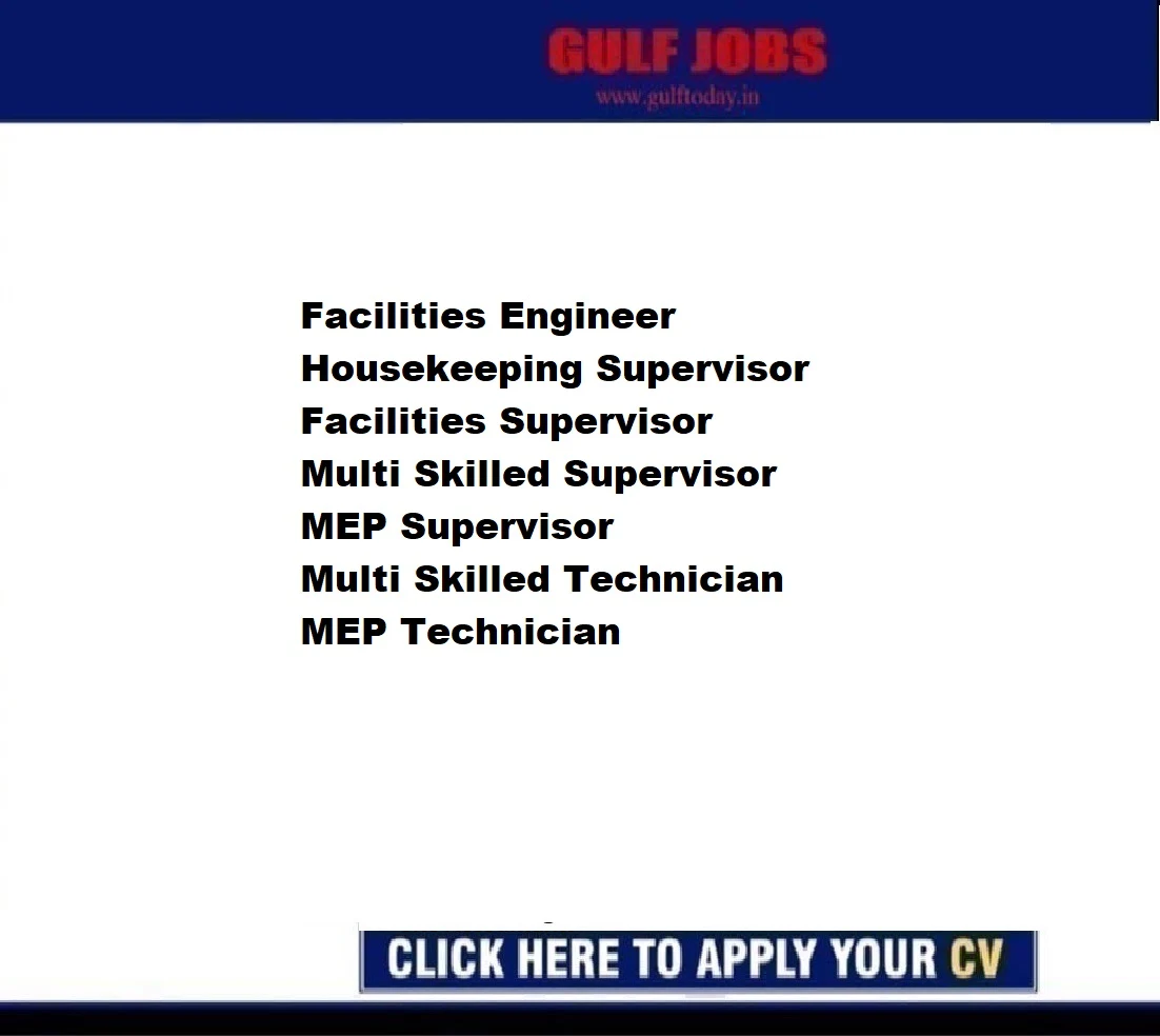 UAE Jobs-Facilities Engineer-Housekeeping Supervisor-Facilities Supervisor-Multi Skilled Supervisor-MEP Supervisor-Multi Skilled Technician-MEP Technician