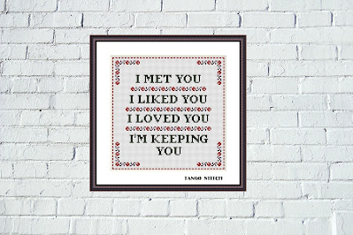 I met you Valentine day romantic quote cross stitch pattern, Tango Stitch