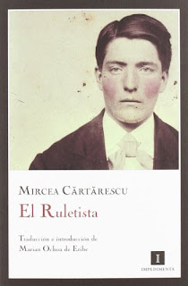 "El ruletista" - Mircea Cârtârescu