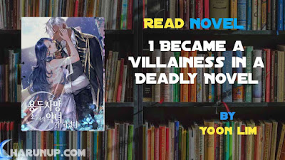 Read I Became a Villainess in a Deadly Novel Full Episode