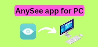 AnySee app for PC