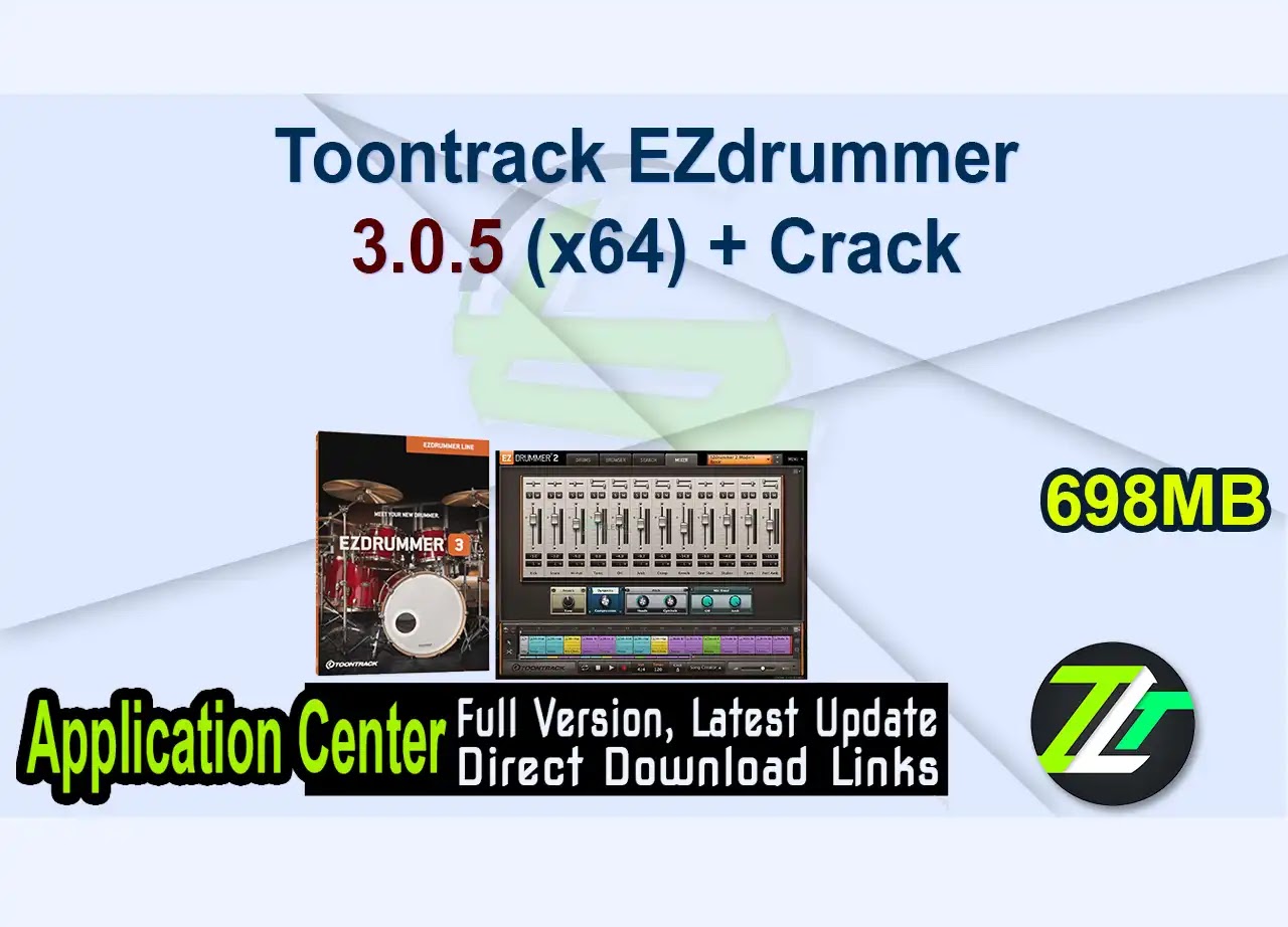 Toontrack EZdrummer 3.0.5 (x64) + Crack