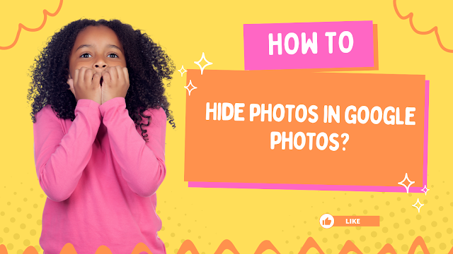 How to Hide Photos in Google photos
