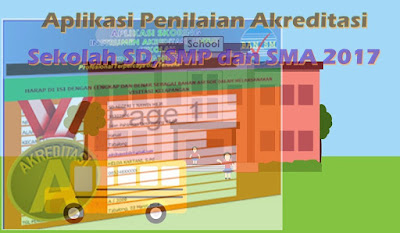 Aplikasi Penilaian Akreditasi Sekolah SD, SMP dan SMA 2017 