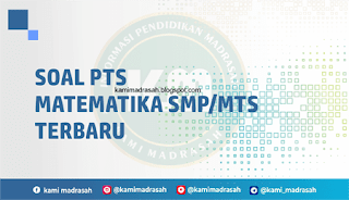 Soal UTS/PTS Matematika Semester 2 K13 SMP/MTs