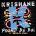 MUSIC: Krishane ft. Wande Coal – Found Da Boi