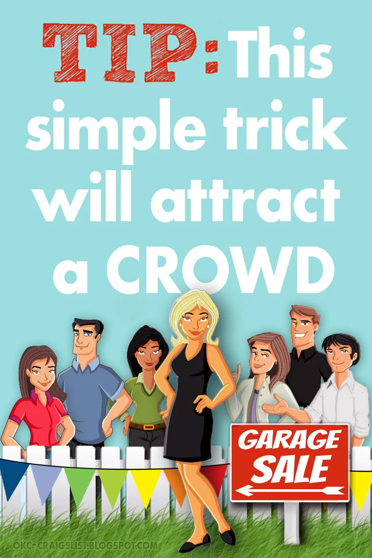 Garage Sale Tips & Tricks: Simple Trick Attracts Crowd