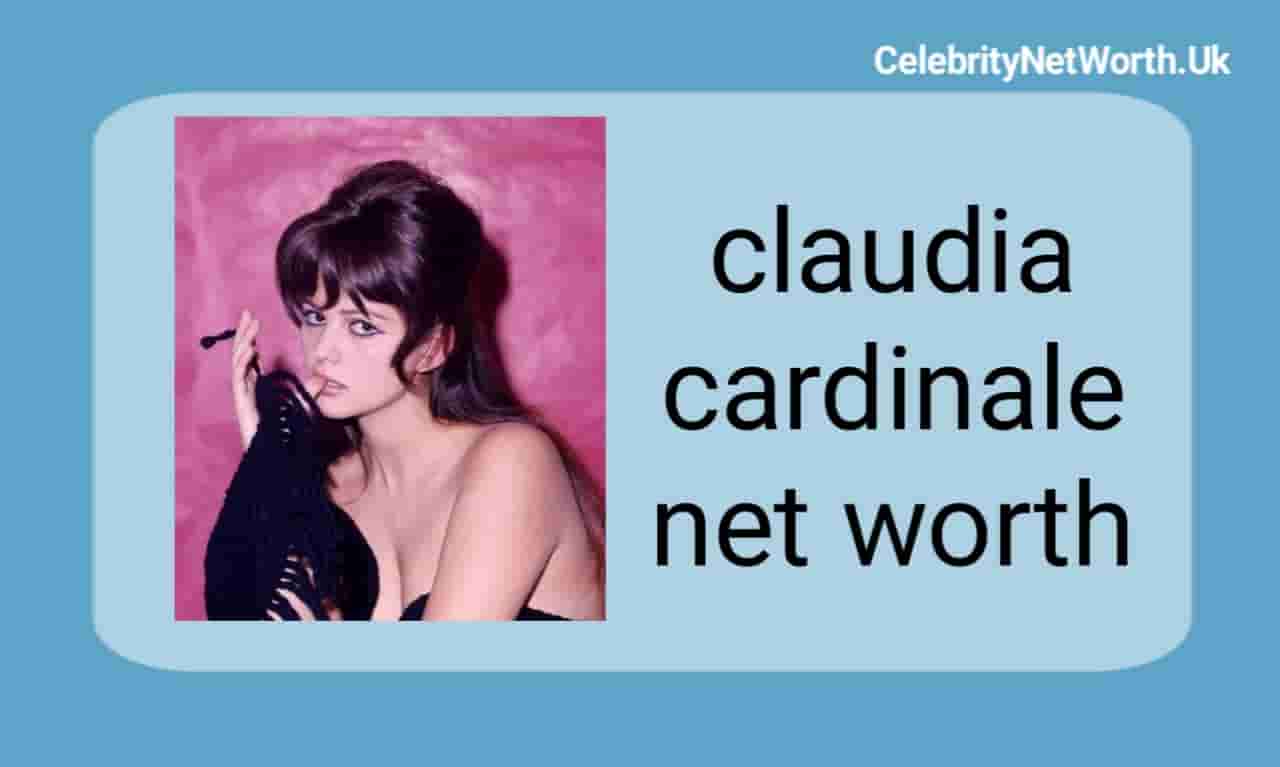 claudia cardinale net worth | Celebrity Net Worth