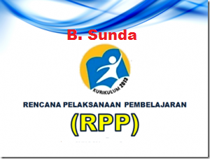 Download RPP Bahasa Sunda Kelas 7, 8, 9 Kurikulum 2013 Revisi 2017