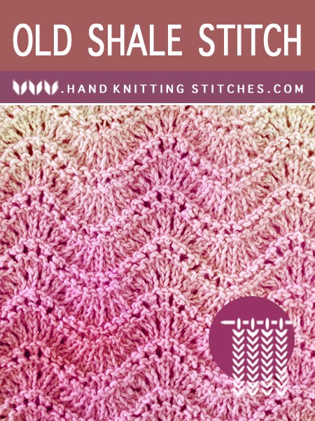 East #KnittingPattern - Old Shale Lace Pattern