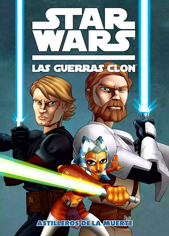 Star Wars. The Clone Wars: Shipyards of Doom (Comics | Español)