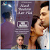 Satyam Raj & Suhana Musical Presents ‘Kuch Baatein Aur Hain’: A Heartfelt Ode to Love and Memories