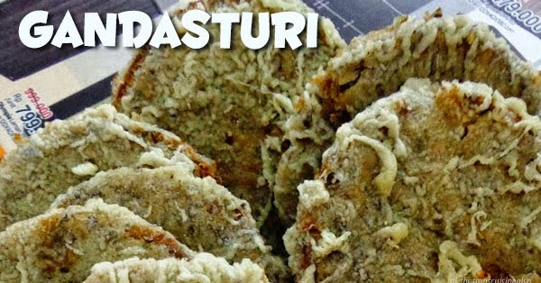 Kue Gandasturi  Resep Masakan Praktis Rumahan Indonesia 