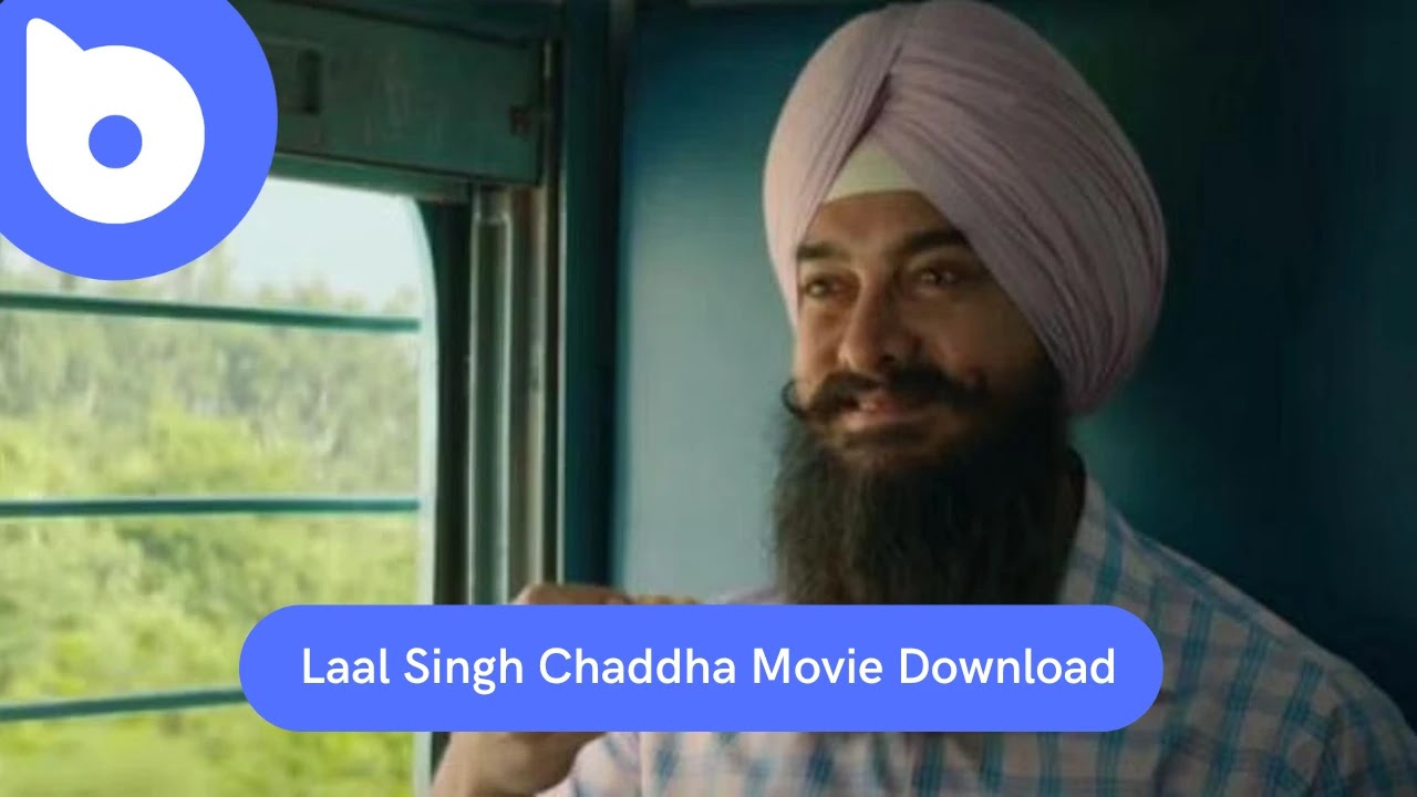 Laal Singh Chaddha Movie Download