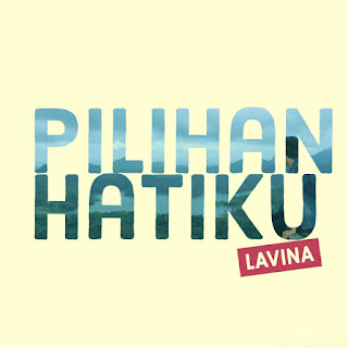 Download MP3 Lavina – Pilihan Hatiku (Single) itunes plus aac m4a mp3