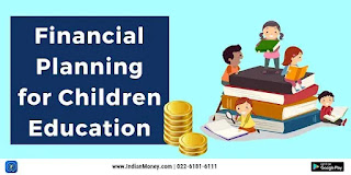 How To Plan Finances For Your Child’s Education