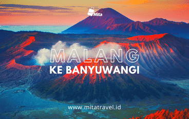 Travel dari Malang ke Banyuwangi