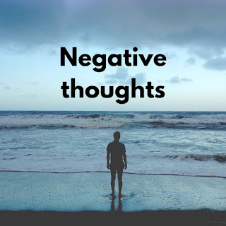 how to kill the negative thoughts.