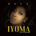 MUSIC: Rave - IYOMA