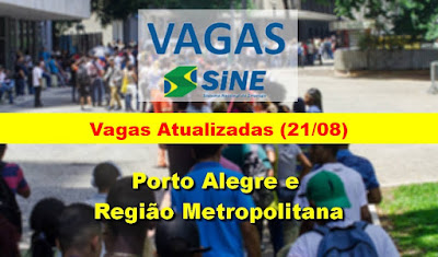 Vagas Atualizadas de Porto Alegre e Região metropolitana (21/08)
