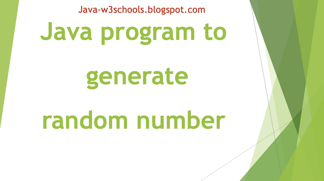 Java Program To Generate Random Number Using Random Nextint Math Random And Threadlocalrandom Javaprogramto Com