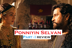 Ponniyin Selvan: I [2022] Review | Ponniyin Selvan Part One