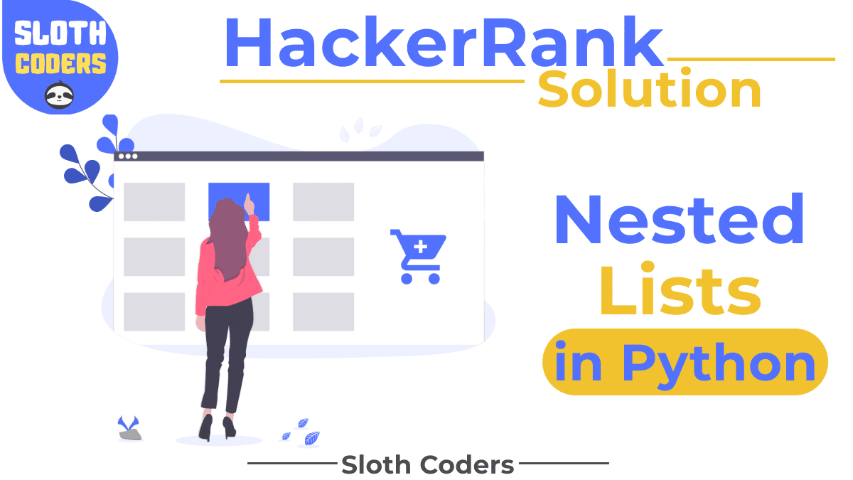 Nested Lists in Python - Hacker Rank Solution