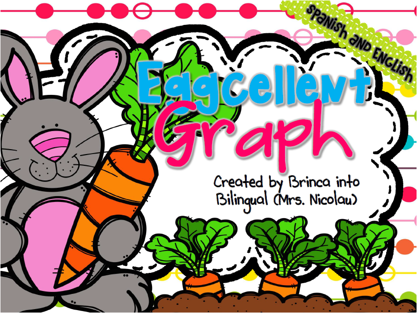 https://www.teacherspayteachers.com/Product/FREE-Eggcellent-Graph-Grafica-huenisima-Spanish-AND-English-1793341