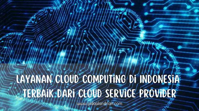 cloud computing indonesia dari Cloud Service Provider