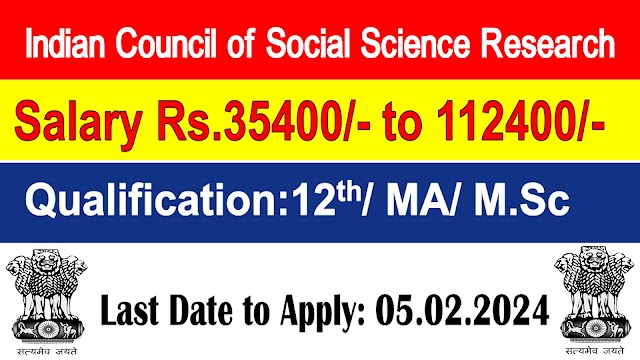  Month Rs.35400-112400/- Salary | ICSSR Recruitment 2024