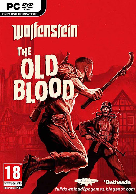 Wolfenstein The Old Blood Game Free Download for PC